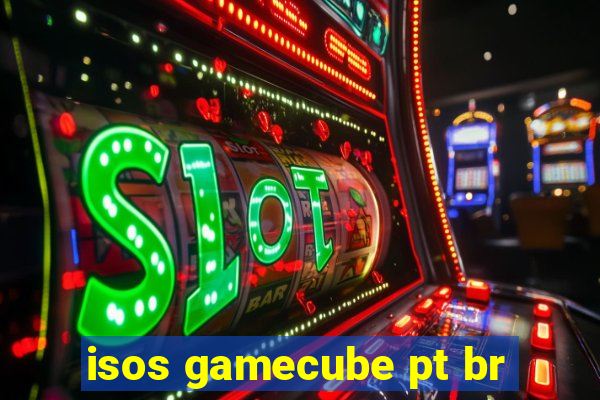 isos gamecube pt br